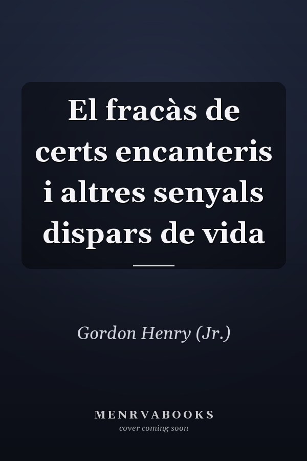 El fracàs de certs encanteris i altres senyals dispars de vida