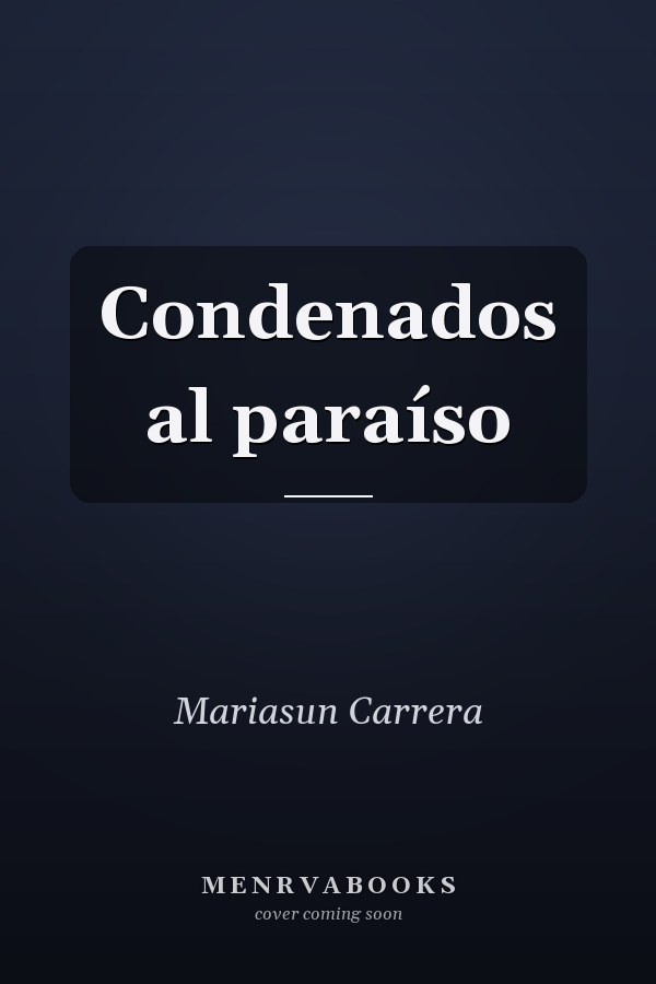 Condenados al paraíso