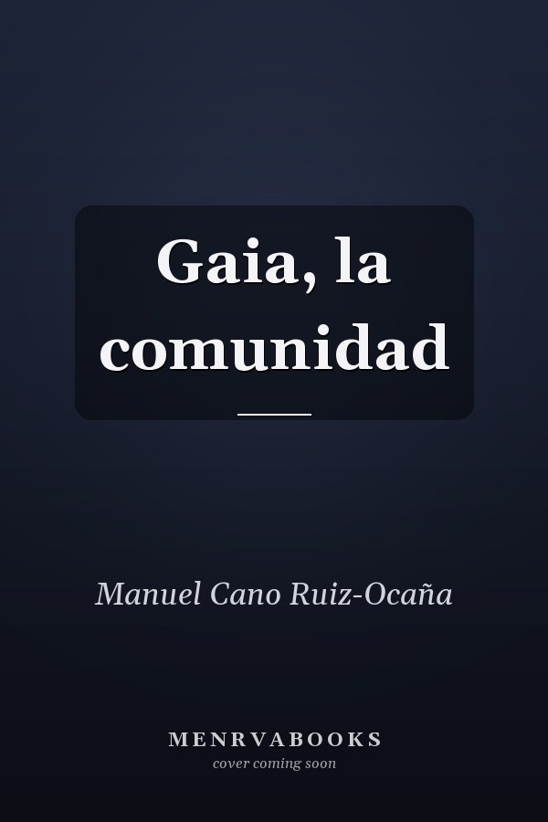Gaia, la comunidad