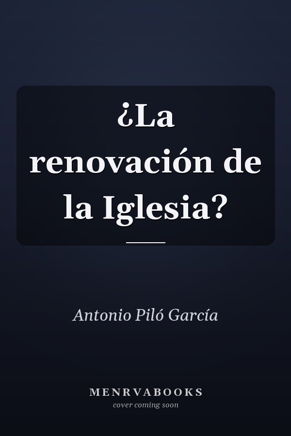 ¿La renovación de la Iglesia?