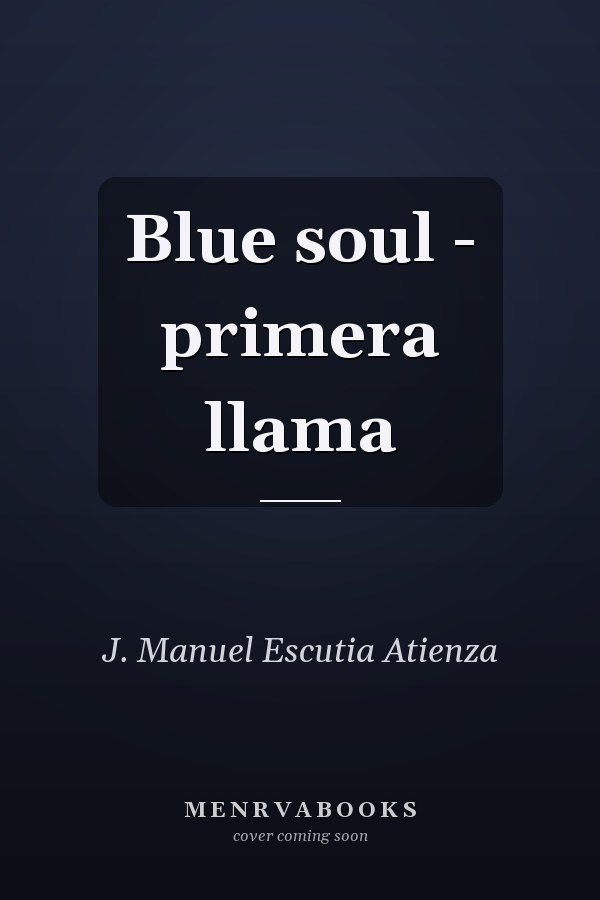 Blue soul - primera llama