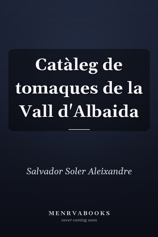 Catàleg de tomaques de la Vall d'Albaida