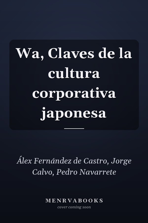 Wa, Claves de la cultura corporativa japonesa