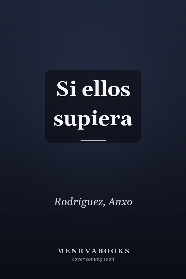 Si ellos supiera