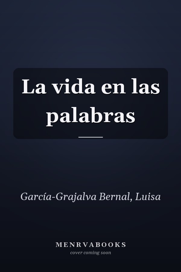 La vida en las palabras