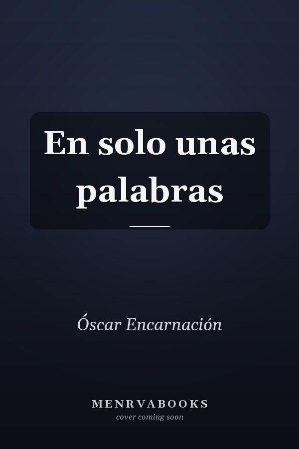 En solo unas palabras