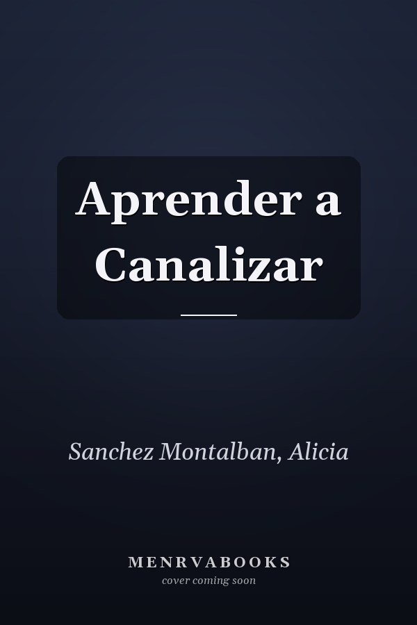 Aprender a Canalizar