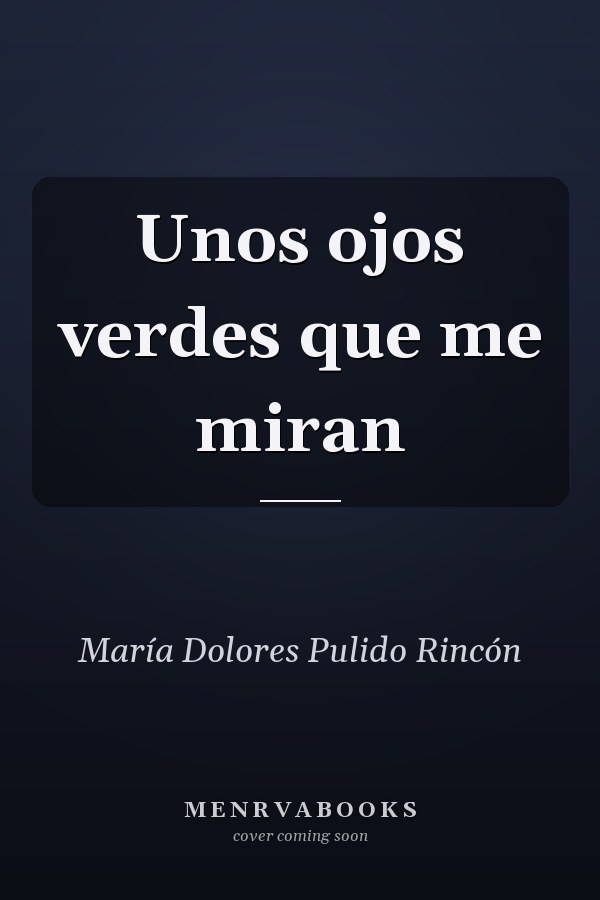 Unos ojos verdes que me miran