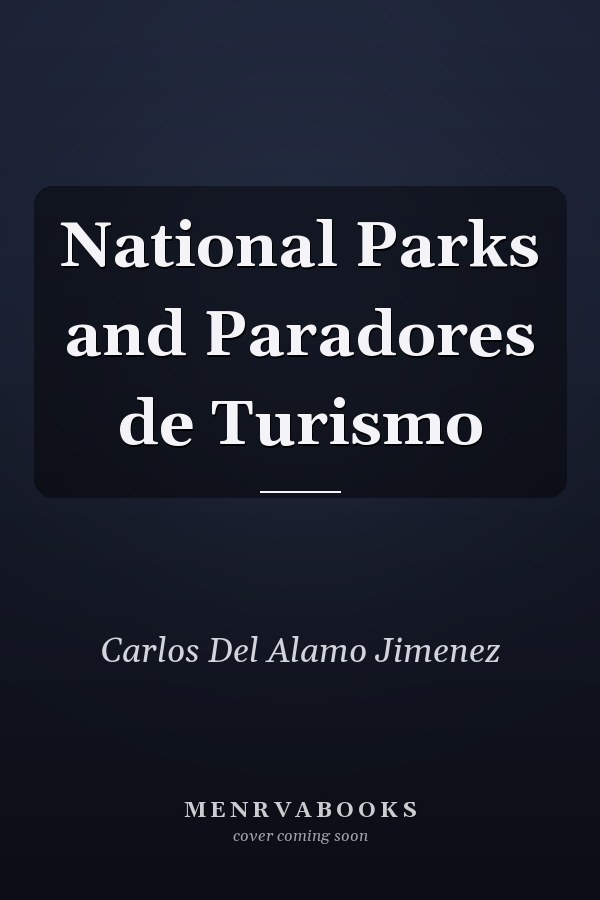 National Parks and Paradores de Turismo
