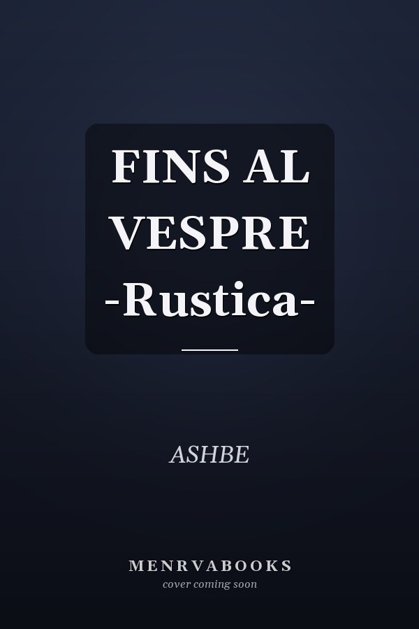 FINS AL VESPRE -Rustica-