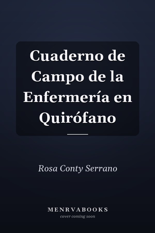 Cuaderno de Campo de la Enfermería en Quirófano