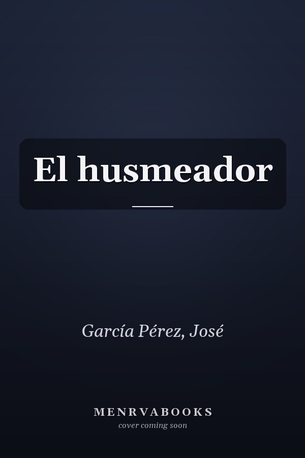 El husmeador