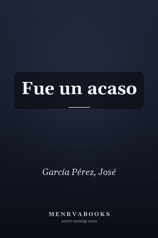 Fue un acaso
