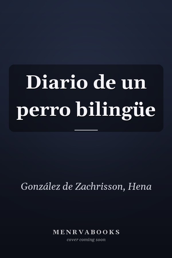 Diario de un perro bilingüe