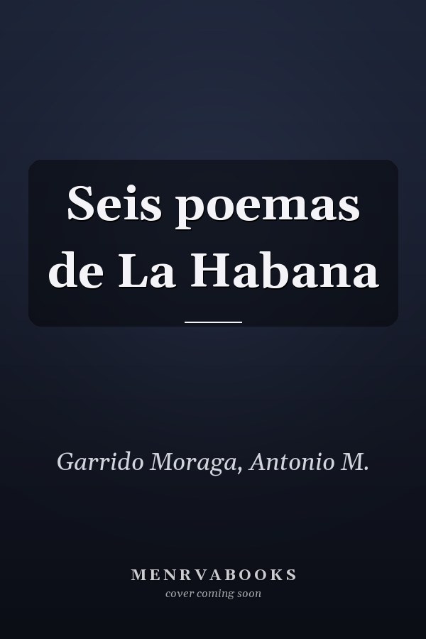 Seis poemas de La Habana