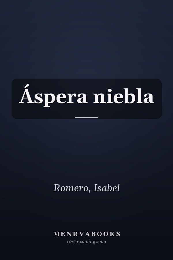 Áspera niebla