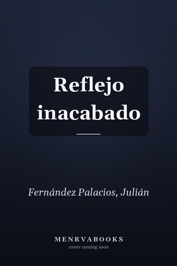 Reflejo inacabado