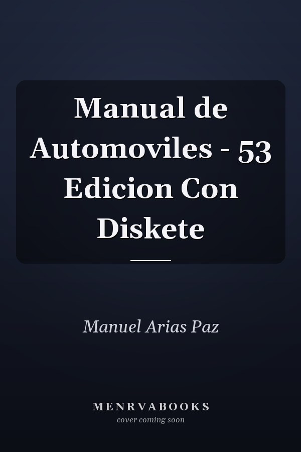 Manual de Automoviles - 53 Edicion Con Diskete