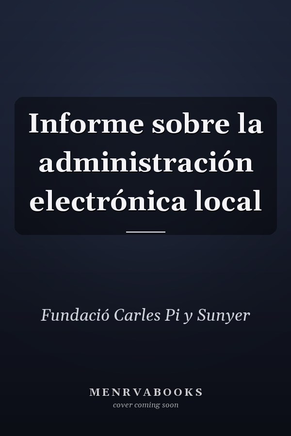 Informe sobre la administración electrónica local