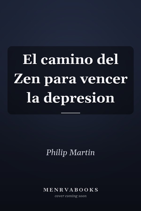 El camino del Zen para vencer la depresion