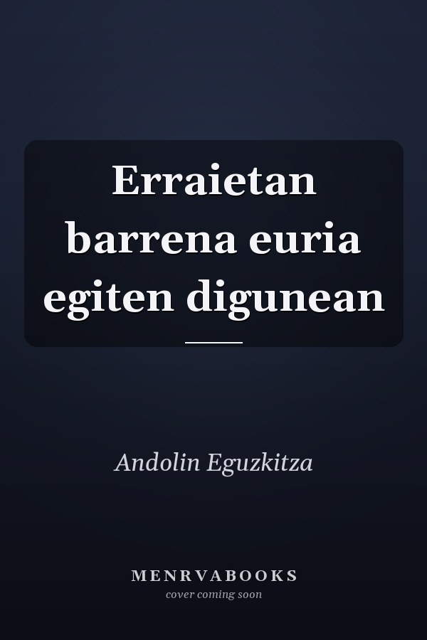 Erraietan barrena euria egiten digunean
