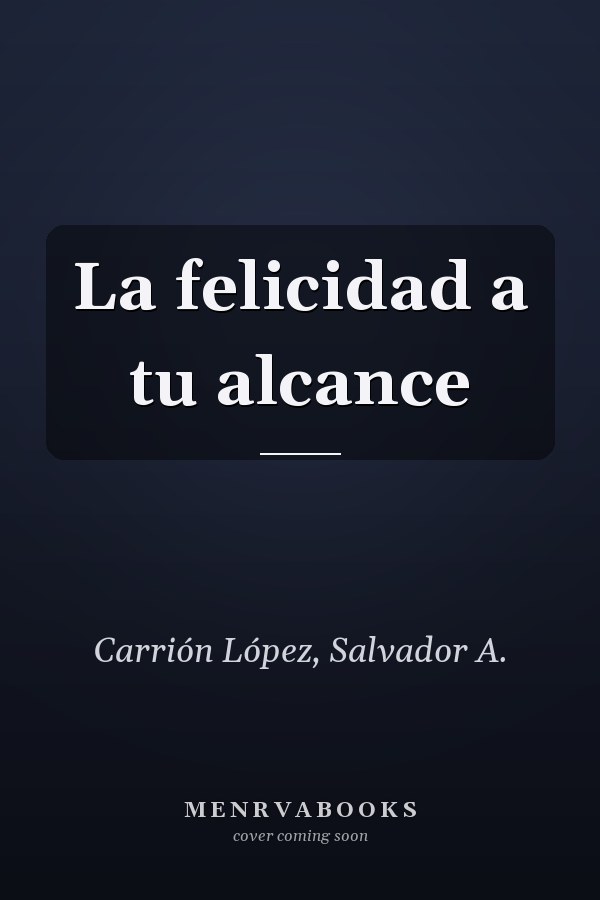 La felicidad a tu alcance