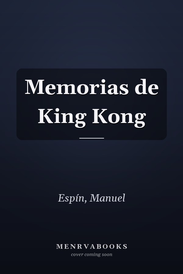Memorias de King Kong