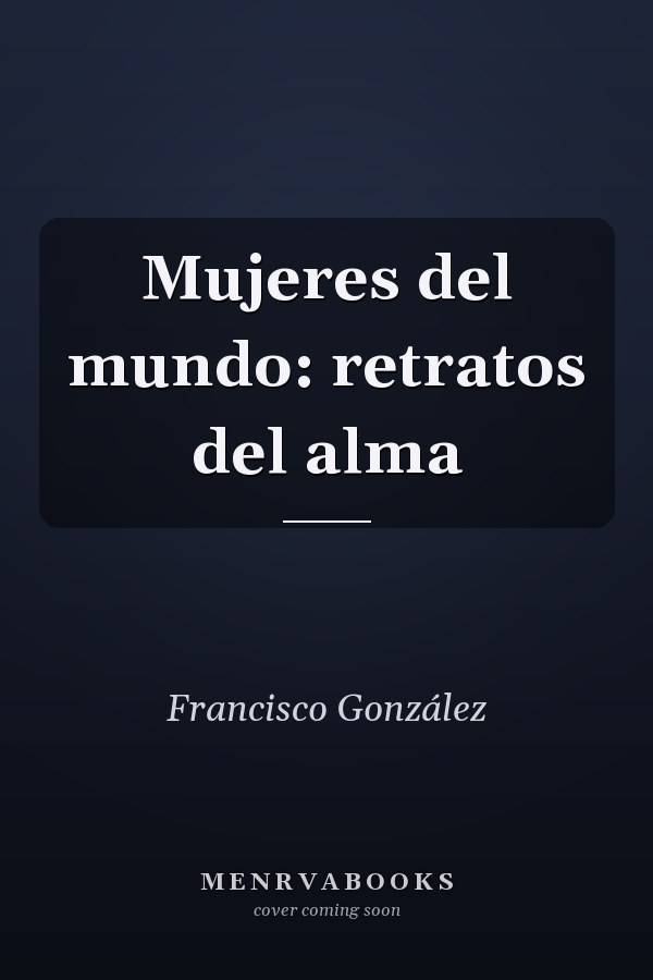 Mujeres del mundo: retratos del alma