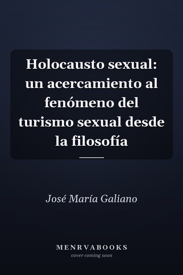 Holocausto sexual: un acercamiento al fenómeno del turismo sexual desde la filosofía