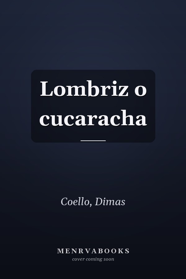 Lombriz o cucaracha