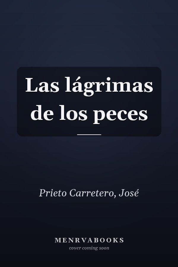 Las lágrimas de los peces