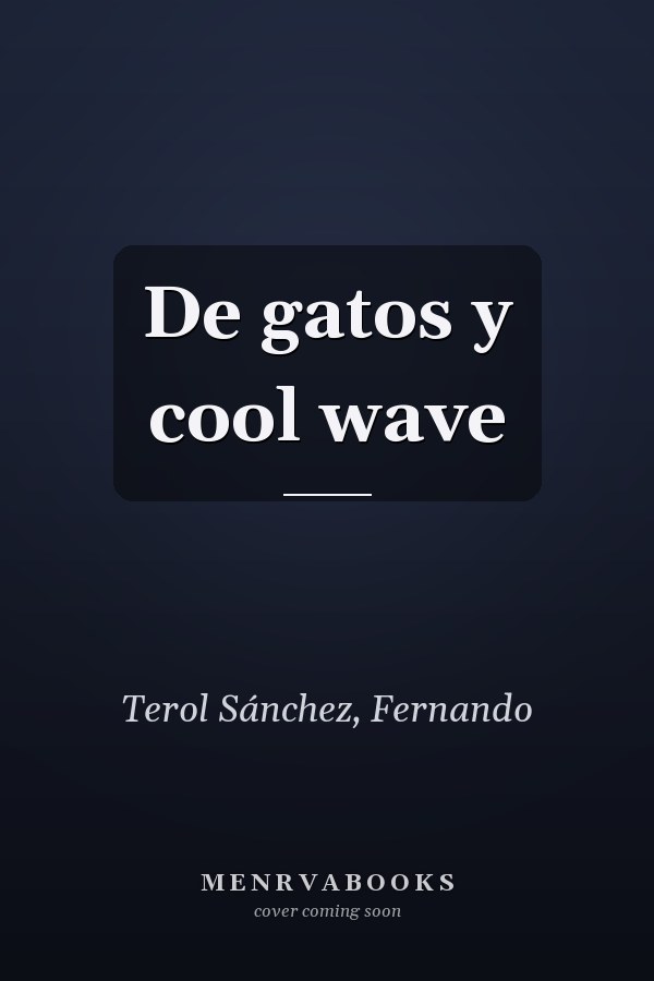 De gatos y cool wave