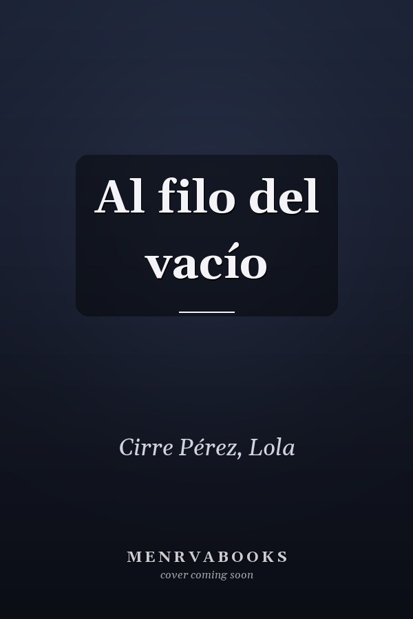 Al filo del vacío