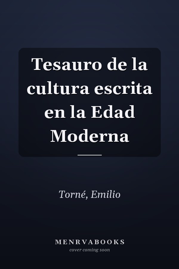 Tesauro de la cultura escrita en la Edad Moderna