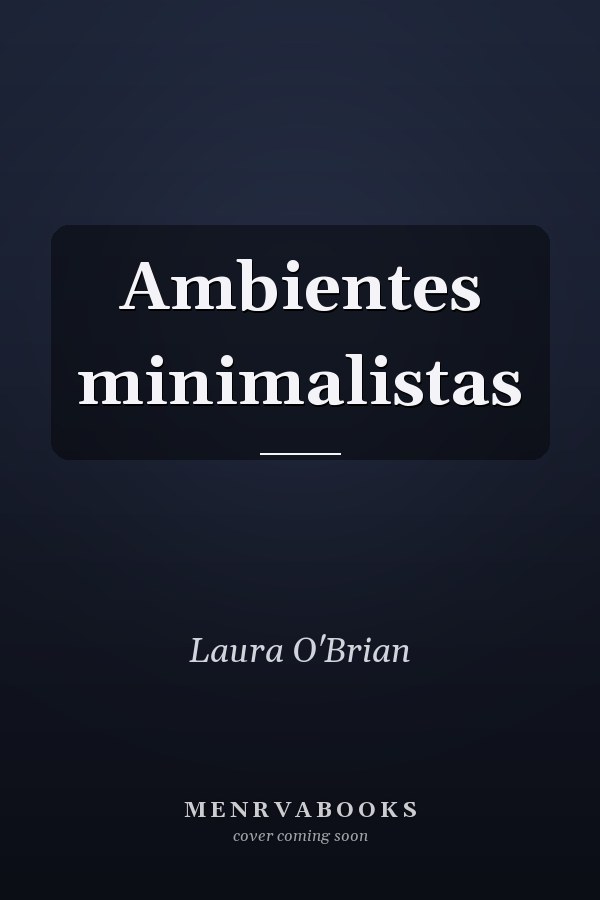 Ambientes minimalistas