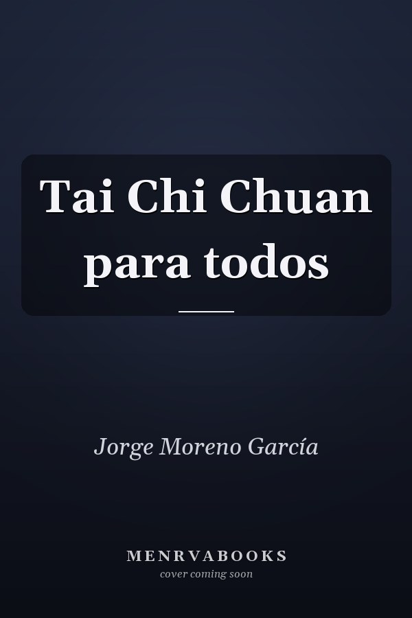 Tai Chi Chuan para todos
