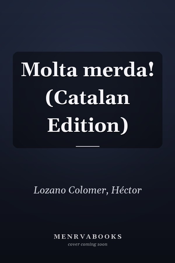 Molta merda! (Catalan Edition)