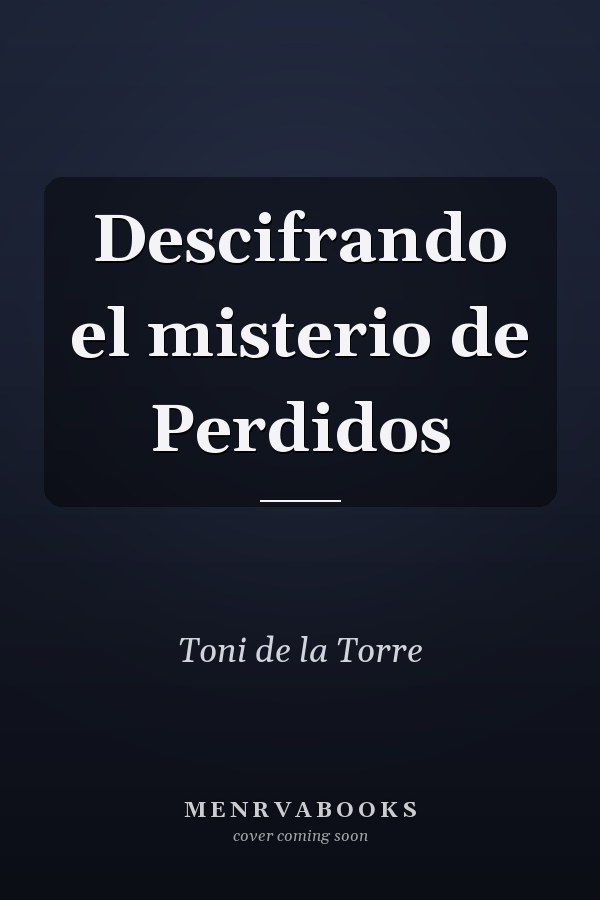 Descifrando el misterio de Perdidos