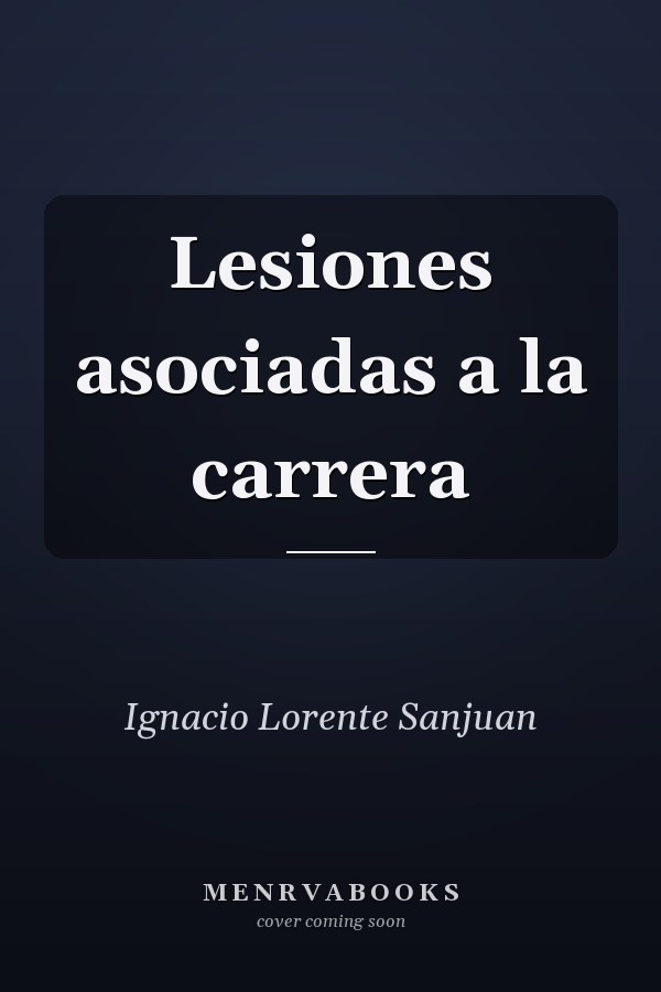 Lesiones asociadas a la carrera