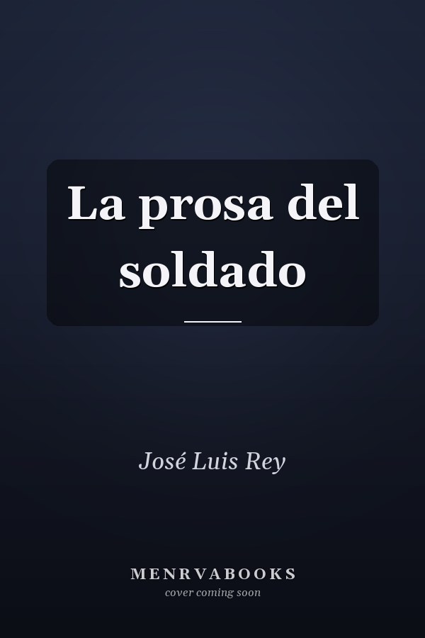 La prosa del soldado