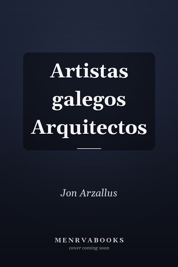 Artistas galegos Arquitectos