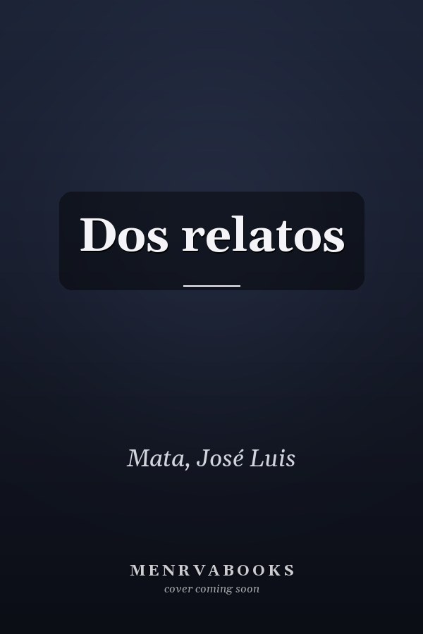 Dos relatos