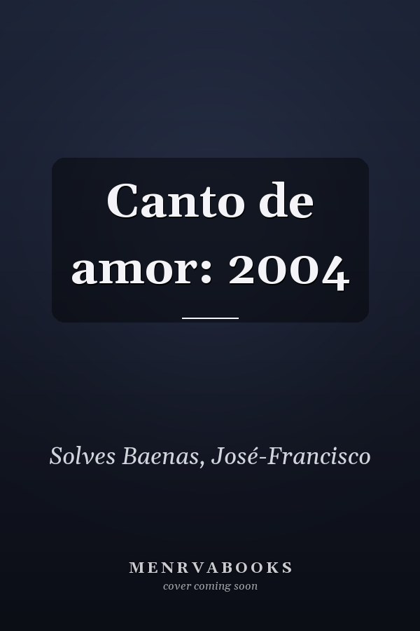 Canto de amor: 2004