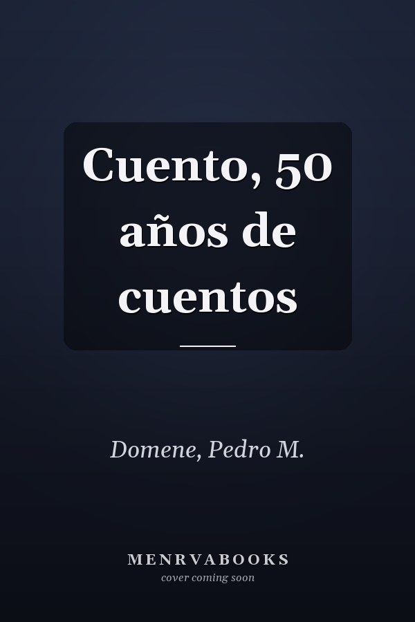 Cuento, 50 años de cuentos