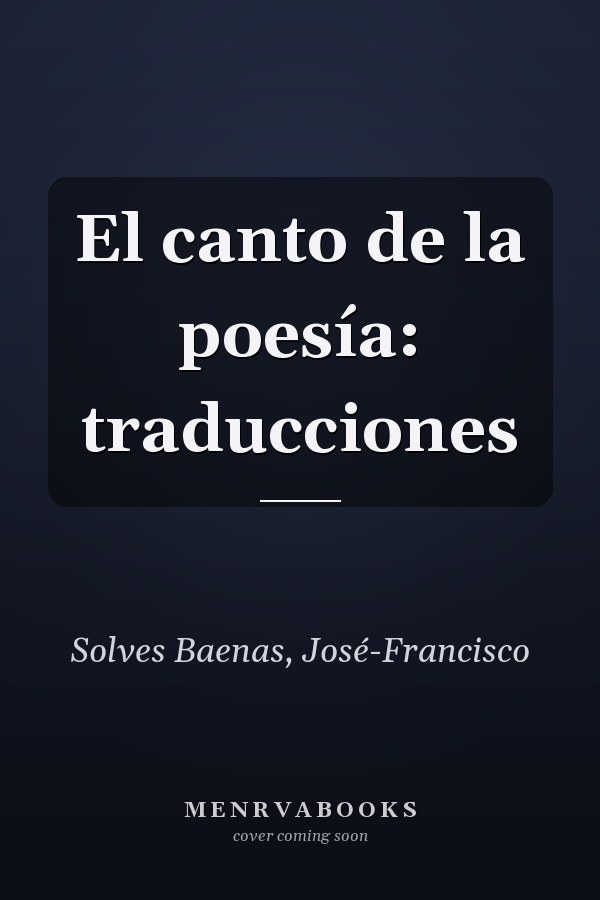 El canto de la poesía: traducciones