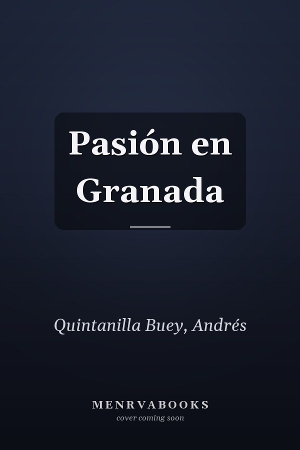 Pasión en Granada
