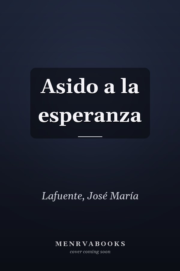 Asido a la esperanza