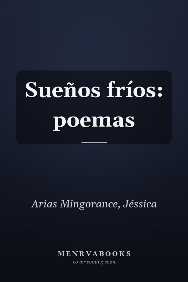 Sueños fríos: poemas
