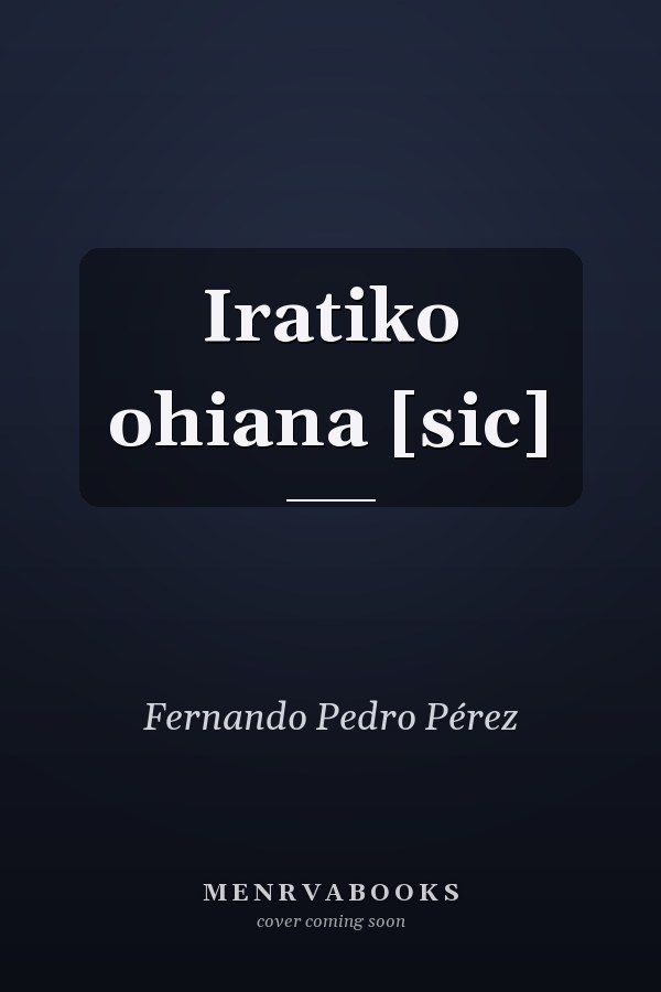 Iratiko ohiana [sic]