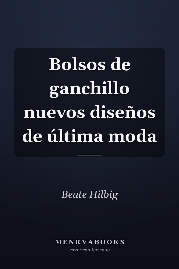 Bolsos de ganchillo nuevos diseños de última moda